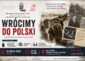 W Centrum Historii Zajezdnia pokaz filmu „Wrócimy do Polski”